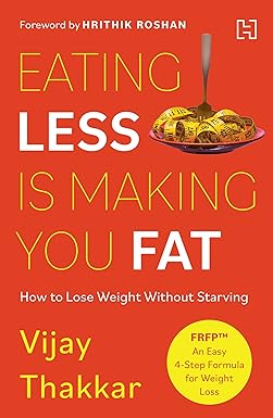 Eating less is making you fat