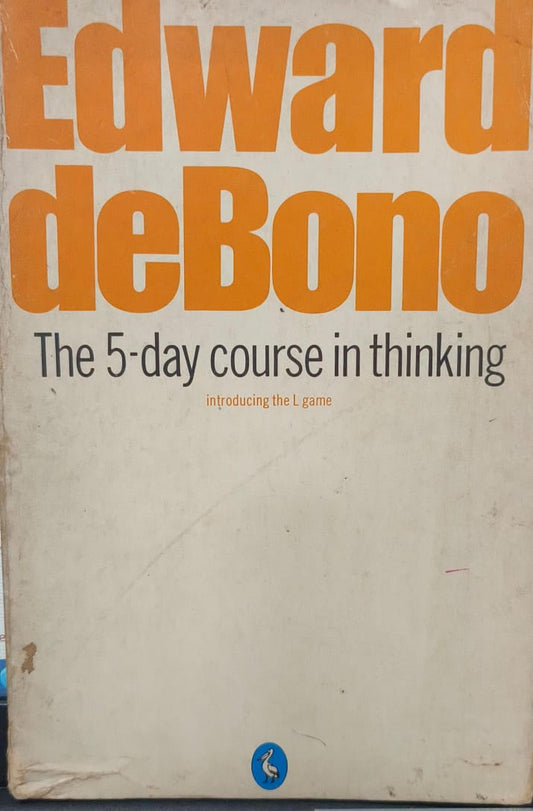 Five-Day Course in Thinking [Rare books]