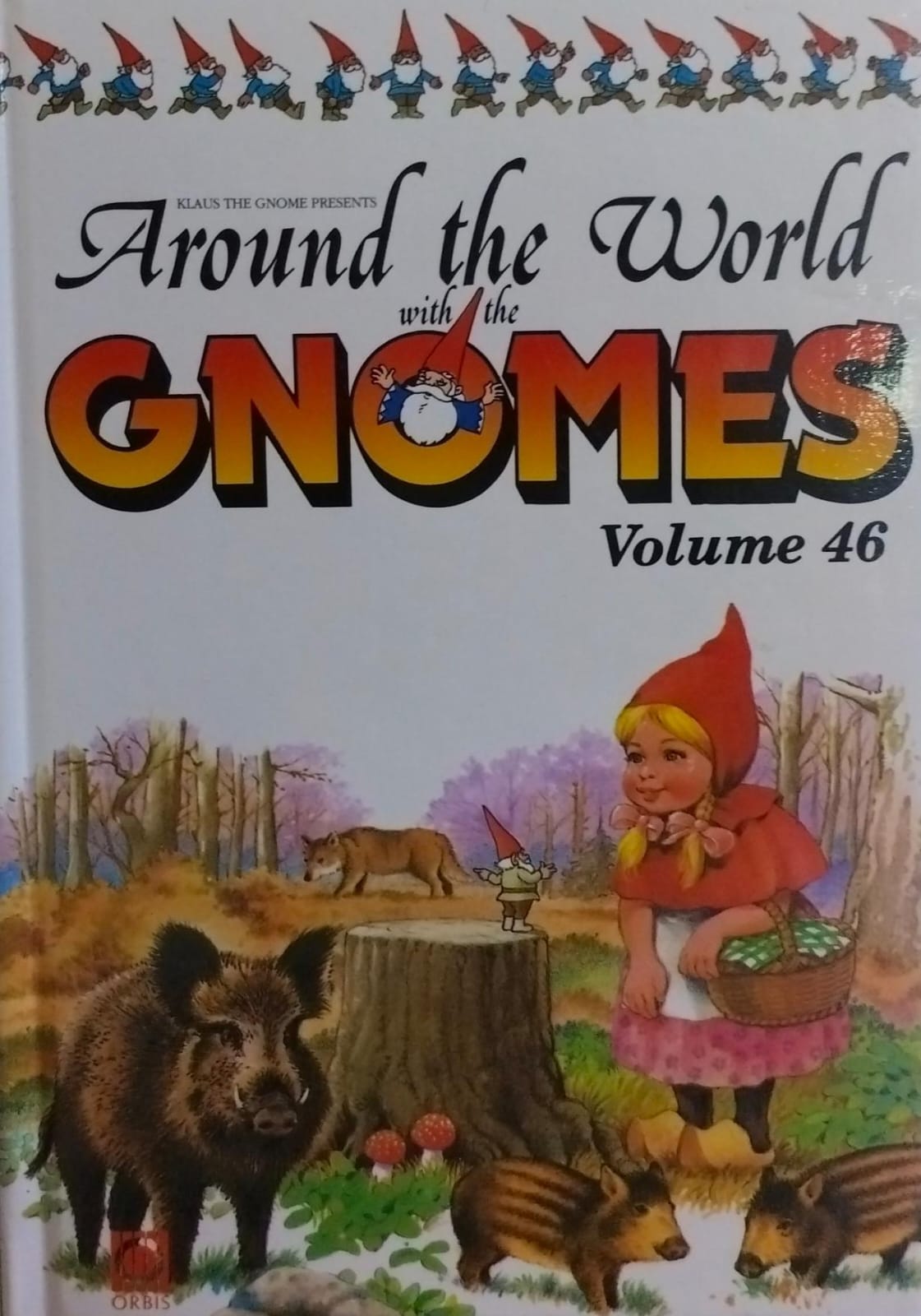 Around the world with the gnomes volume.46 [hardcover]