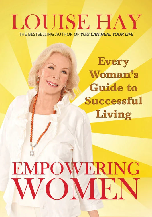 Empowering women by Louise L. Hay