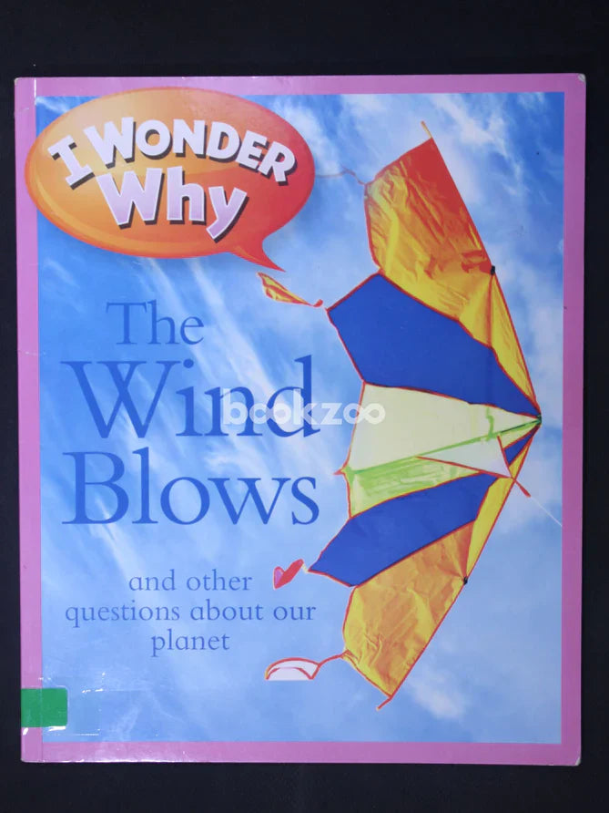 I Wonder Why The Wind Blows