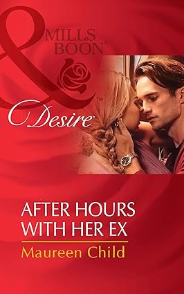 After hours with her ex [mills and boon]