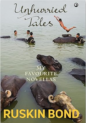 Unhurried tales [hardcover] by Ruskin Bond