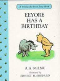 Eeyore Has a Birthday (Winnie-the-Pooh) Hardcover