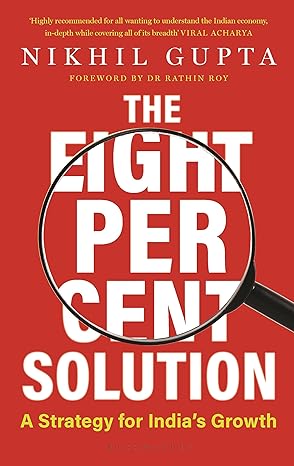 The Eight Per Cent Solution by Nikhil Gupta [Premium Books]