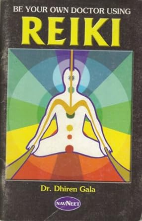 Be Your Own Doctor Using Reiki [Rare books]