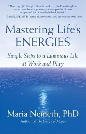 Mastering Life's Energies by Maria Nemeth [rare books]