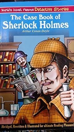 The case book of sherlock holmes