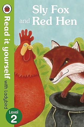Sly Fox and Red Hen - Read it yourself with Ladybird: Level 2