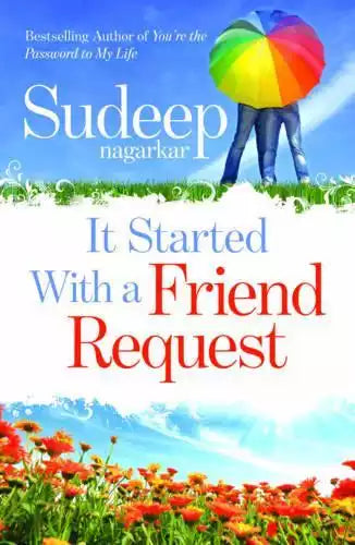 It started with a friend request by Sudeep Nagarkar