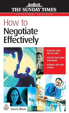How to negotiate effectively 2nd edition [rare books]