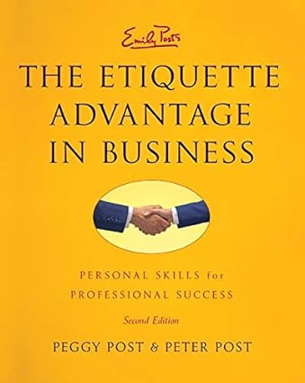 The Etiquette Advantage in Business [Hardcover] [Rare books]
