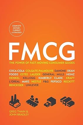 Fmcg: the power of fast-moving consumer goods [rare books]