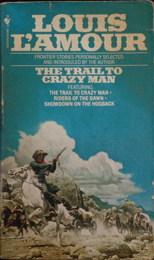 The Trail to Crazy Man