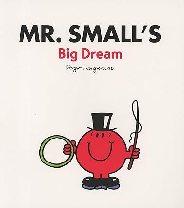 Mr. Small's Big Dreams