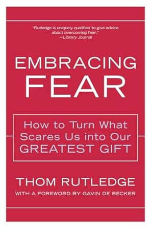 Embracing Fear [Rare books]