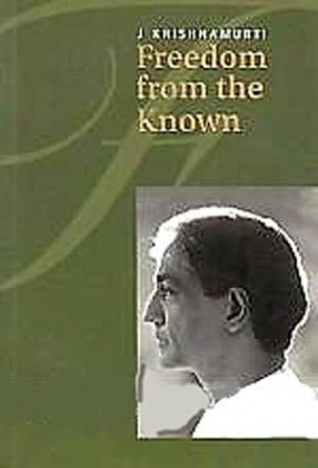 Freedom from the Known by J. Krishnamurti [Rare books]