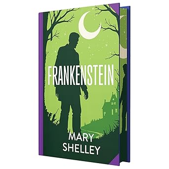 Frankenstein by Mary Shelley : Wilco Classics Sprayed Edge Premium Hardback Edition Hardcover by Mary Shelley [Premium Books]