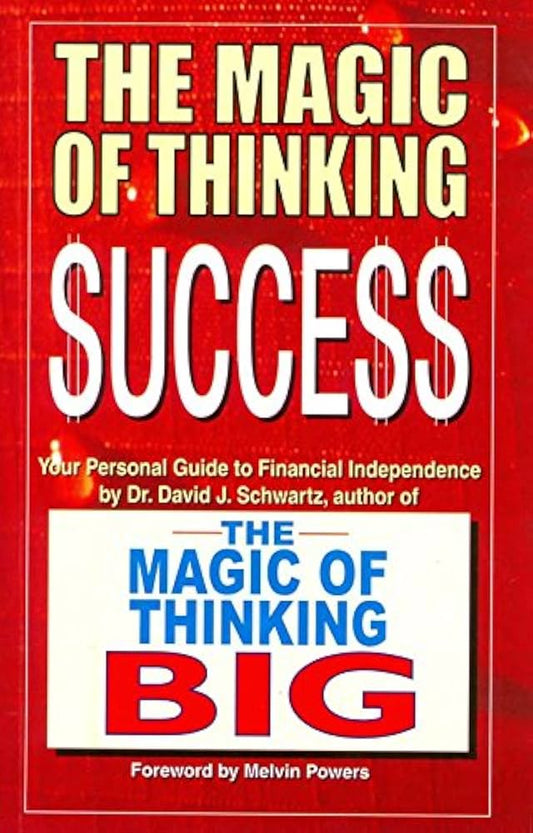 The magic of thinking success