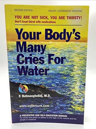 Your Body's Many Cries for Water [RARE BOOKS]