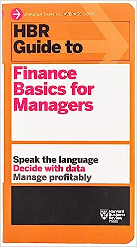 Finance basics for managers (hbr guide)