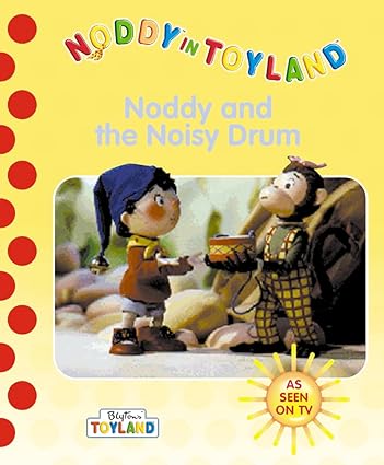 Noddy and the Noisy Drum