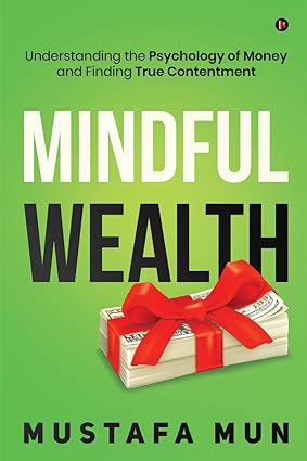 Mindful wealth [rare books] [with sign copy]