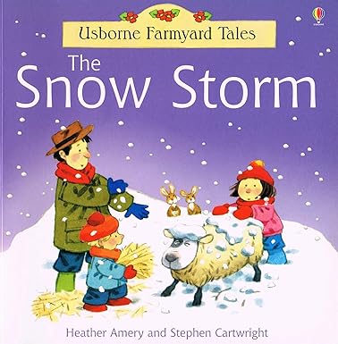 The Snow Storm (Farmyard Tales)