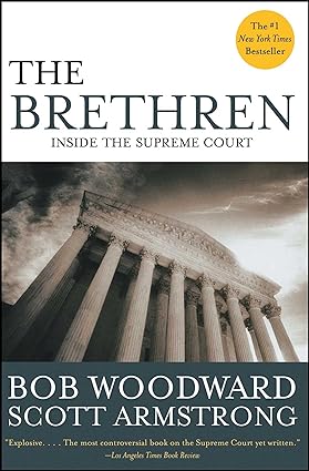 The Brethren: Inside the Supreme Court [Rare Books]