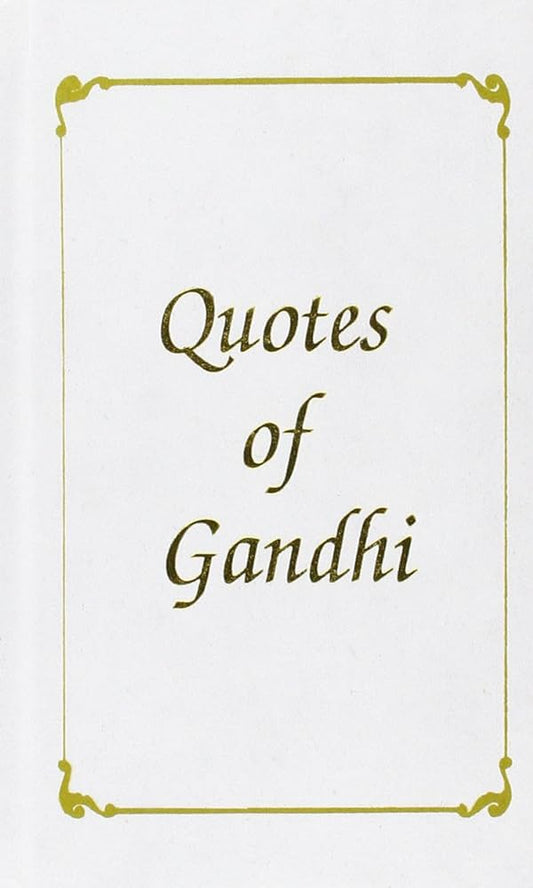 Quotes of Gandhi [Hardcover] [Rare books]