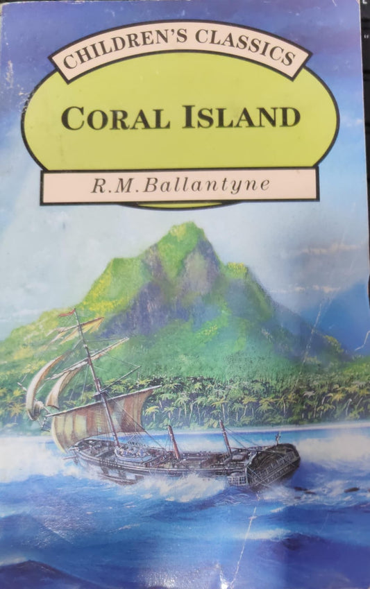 Coral Island by R.M. Ballantyne