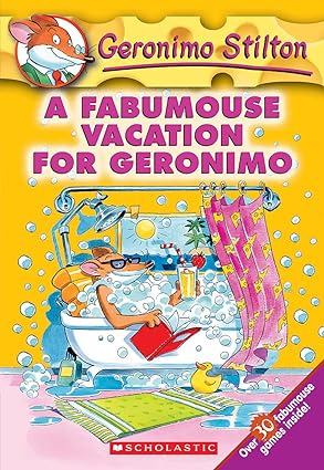 Geronimo stilton # 09 A fabumouse vacation for geronimo by Geronimo Stilton
