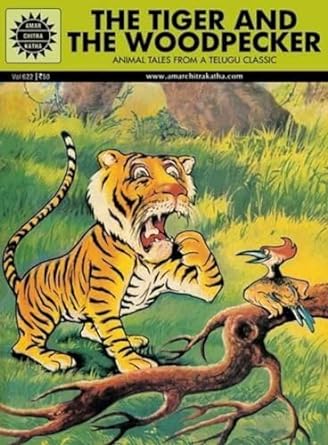The Tiger and the Woodpecker (Amar Chitra Katha) [Graphic novel]
