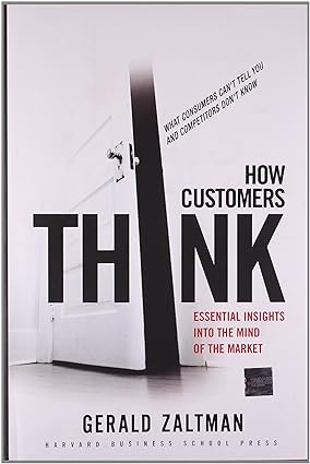 How Customers Think [Hardcover]