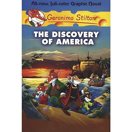 The discovery of america: 1:01 (geronimo stilton) [graphic novel]