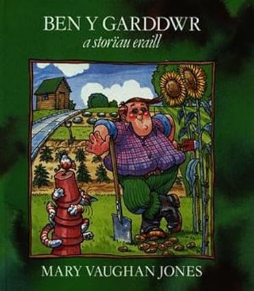 Ben Y Garddwr a Storiau Eraill [Hardcover]