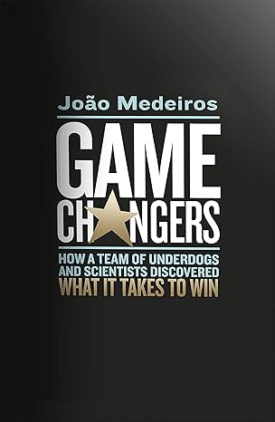 Game Changers by Joao Medeiros [rare books]