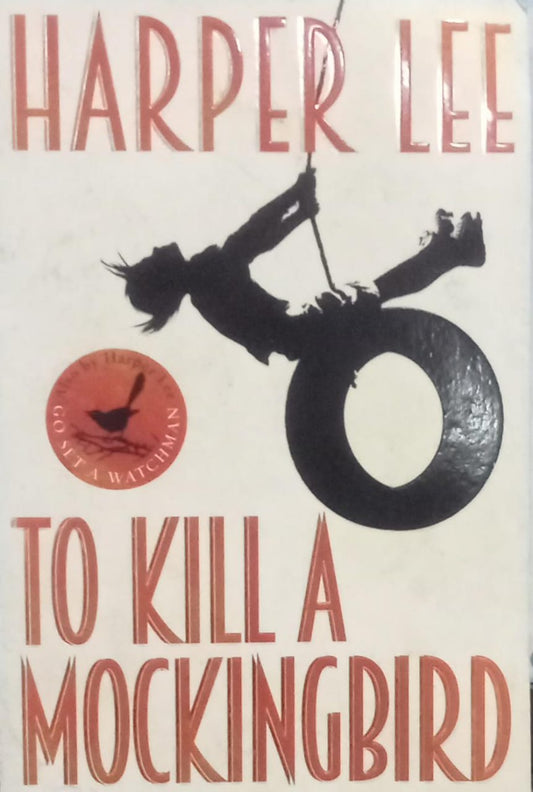 To kill a mockingbird