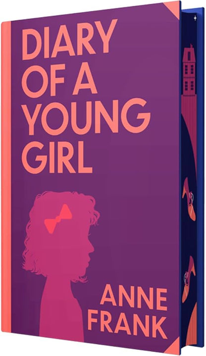 The Diary of A Young Girl by Anne Frank : Wilco Classics Sprayed Edge Premium Hardback Edition [Premium Books]