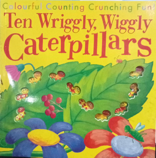 Ten Wriggly, Wiggly Caterpillars