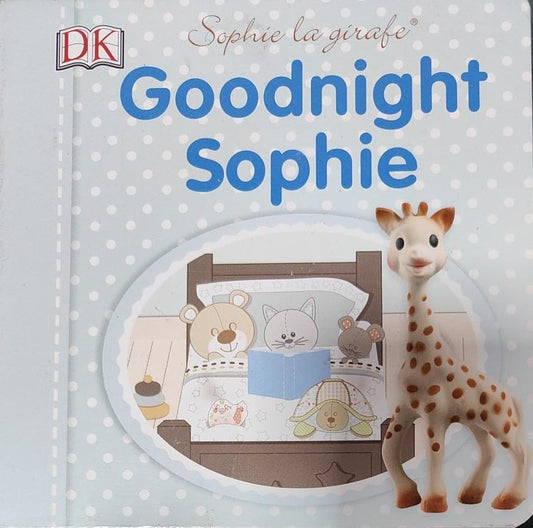 Goodnight, Sophie [Board book]