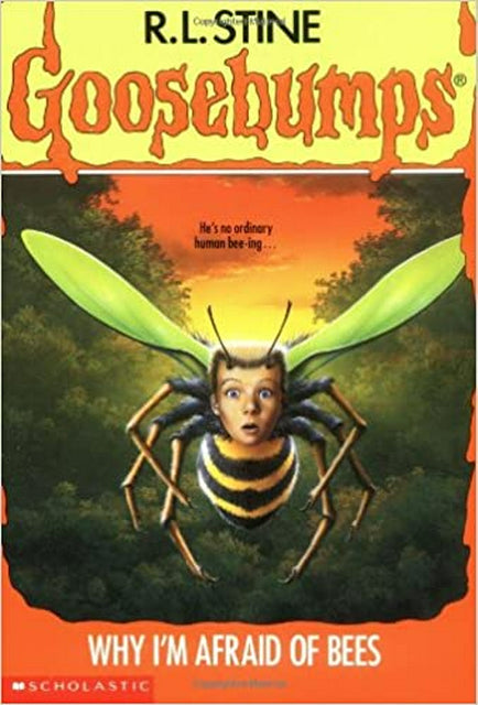 Why I'm Afraid of Bees (Goosebumps)
