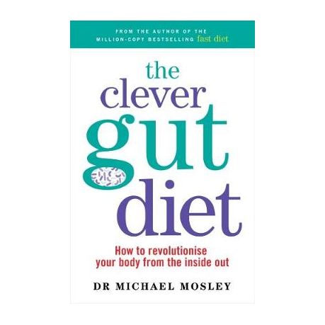 The clever guts diet