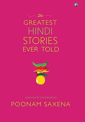 The greatest hindi stories ever told [hardcover]