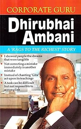 Corporate guru dhiru bhai ambani