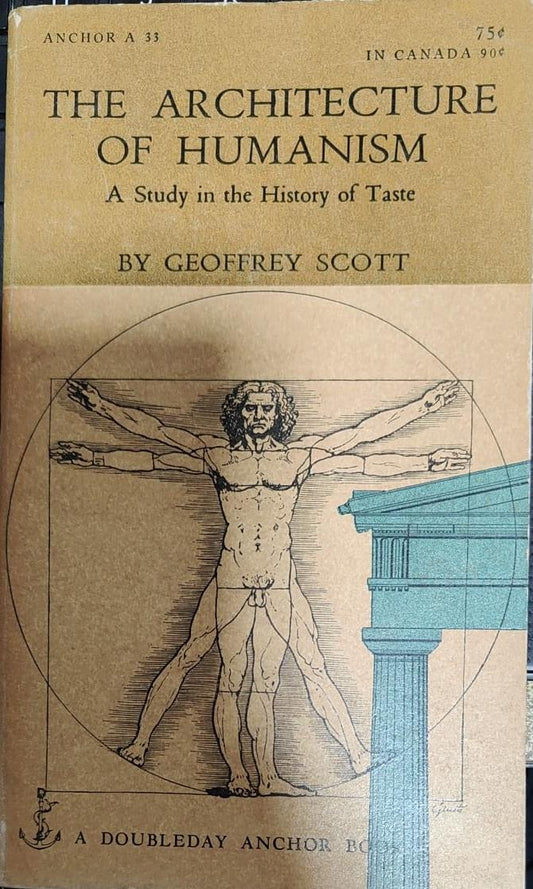 The Architecture of Humanism [RARE BOOKS]