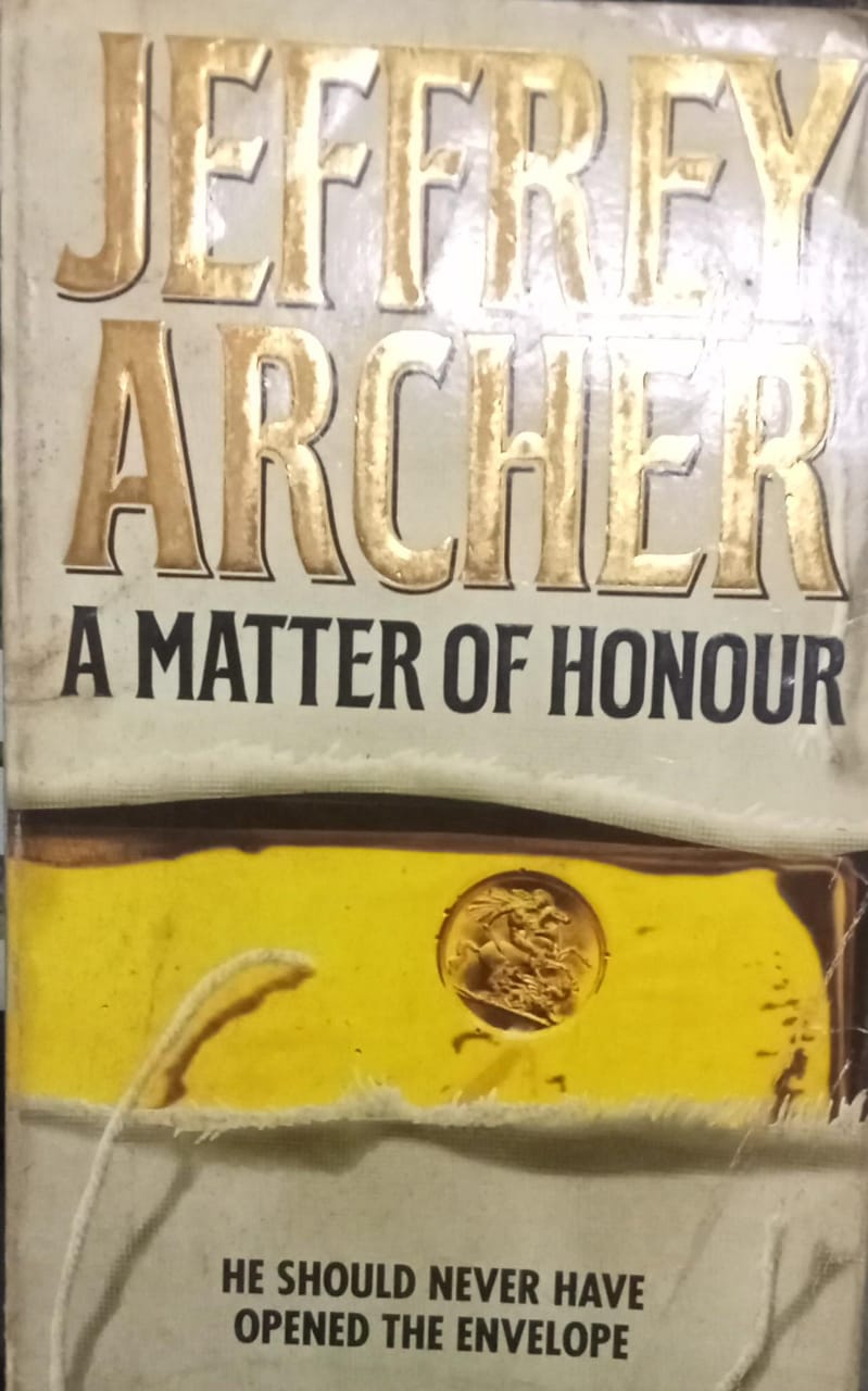 A Matter Of Honour by Jeffrey Archer