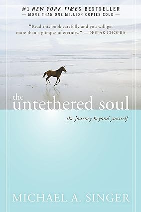 The untethered soul [rare books]