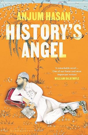 History's Angel by Anjum Hasan [Hardcover] [Premium Books]