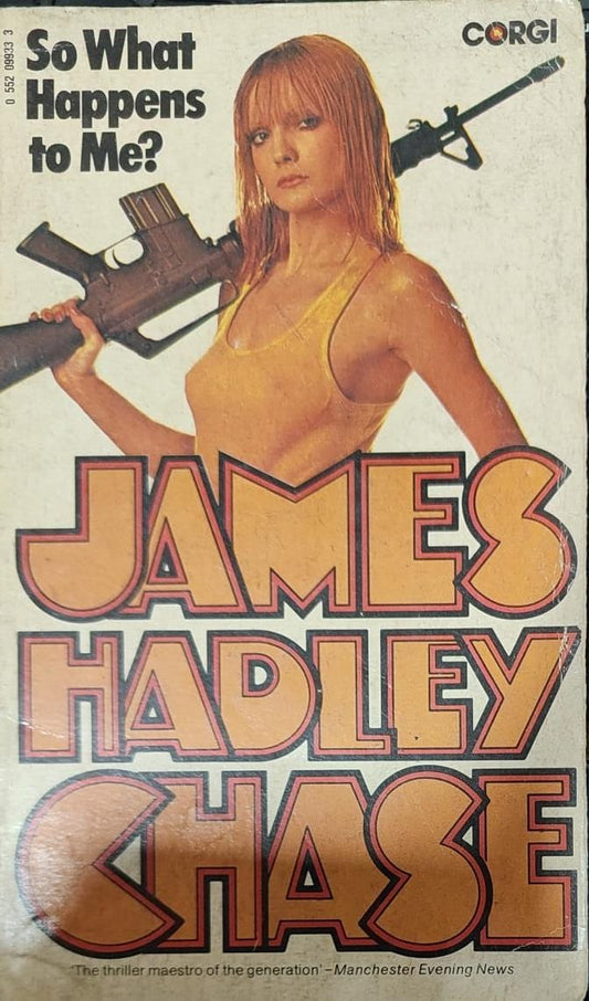 So What Happens To Me? by James Hadley Chase [rare books] [[same cover] [old edition]